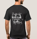 The Eyes Chico They Never Lie-T-Shirt